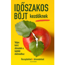 Alexandra Amanda Swaine - Időszakos böjt kezdőknek életmód, egészség