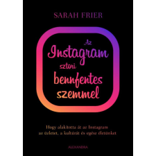 Alexandra Az Instagram sztori bennfentes szemmel gazdaság, üzlet