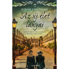 Alexandra Az új élet lányai regény