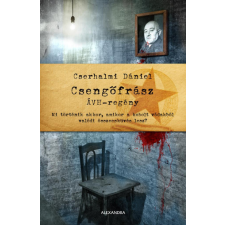 Alexandra Csengőfrász - ÁVH regény történelem