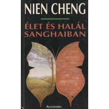 Alexandra Élet és halál Sanghaiban antikvárium - használt könyv