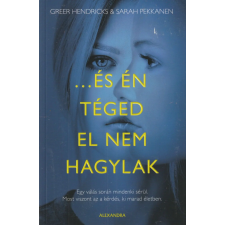 Alexandra ...És én téged el nem hagylak antikvárium - használt könyv
