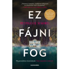 Alexandra Ez fájni fog regény