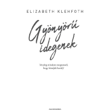 Alexandra Gyönyörű idegenek regény