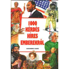 Alexandra Kiadó 1000 kérdés híres emberekről antikvárium - használt könyv