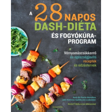 Alexandra Kiadó A 28 napos DASH-diéta és fogyókúraprogram (9789634477662)* életmód, egészség