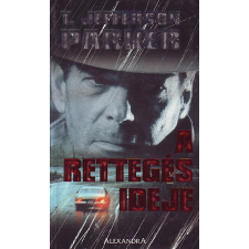 Alexandra Kiadó A rettegés ideje antikvárium - használt könyv