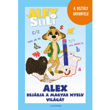 Alexandra Kiadó Alex Suli - Alex bejárja a magyar nyelv világát - 4. osztály anyanyelv gyermek- és ifjúsági könyv