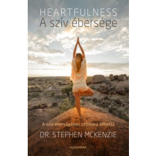 Alexandra Kiadó Dr. Stephen McKenzie - A szív ébersége életmód, egészség