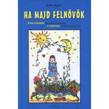 Alexandra Kiadó Ha majd felnövök antikvárium - használt könyv