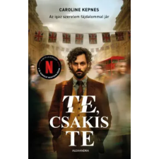 Alexandra Kiadó Te, csakis te regény