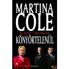 Alexandra Könyörtelenül regény