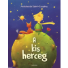 Alexandra Könyvesház Kft. A kis herceg | Antoine de Saint-Exupery