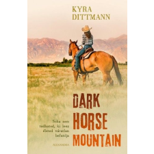 Alexandra Könyvesház Kft. Dark Horse Mountain gyermek- és ifjúsági könyv