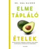Alexandra Könyvesház Kft. Elmetápláló ételek - Dr. Uma Naidoo