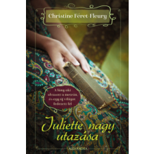 Alexandra Könyvesház Kft. Juliette nagy utazása regény