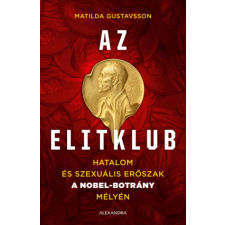 Alexandra Könyvesház Kft. Matilda Gustavsson - Az elitklub egyéb könyv