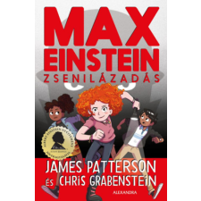 Alexandra Könyvesház Kft. Max Einstein: Zsenilázadás gyermek- és ifjúsági könyv