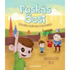 Alexandra Könyvesház Kft. Puskás Öcsi - A külvárosi vagány hihetetlen kalandjai 2. gyermek- és ifjúsági könyv