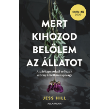 Alexandra Mert kihozod belőlem az állatot társadalom- és humántudomány