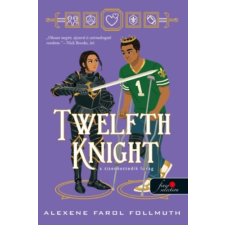 Alexene Farol Follmuth - Twelfth Knight - A tizenkettedik lovag egyéb könyv