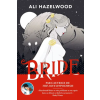 Ali Hazelwood Ali Hazelwood - Bride – Ali Hazelwood
