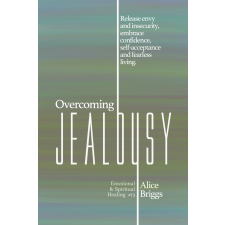 Alice Arlene Press Overcoming Jealousy egyéb e-könyv