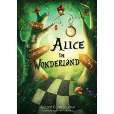 Alice in Wonderland Dotted Bullet Journal – Blank Classic idegen nyelvű könyv