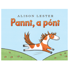 Alison Lester - Panni, a póni gyermek- és ifjúsági könyv