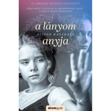  Alison Ragsdale - A lányom anyja egyéb könyv