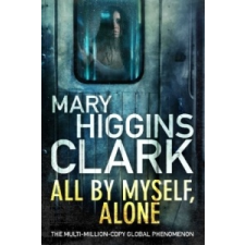  All By Myself, Alone – Mary Higgins Clark idegen nyelvű könyv