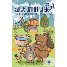 Állatkommandó-Az elromlott kívánságkút gyermek- és ifjúsági könyv