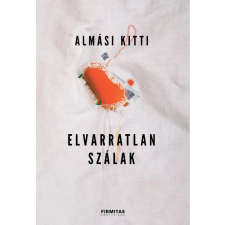 Almási Kitti - Elvarratlan szálak egyéb könyv