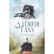 Álomgyár. A füredi lány - Karády Anna egyéb könyv
