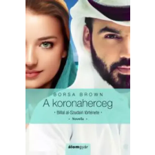 Álomgyár. A koronaherceg egyéb e-könyv