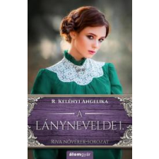 Álomgyár. A lánynevelde 1. regény