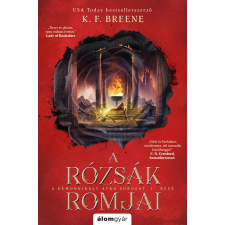 Álomgyár. A rózsák romjai regény