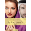 Álomgyár. Az Arab lánya – harmadik rész