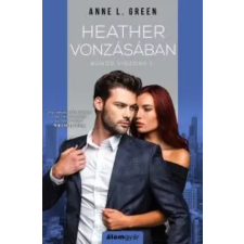 Álomgyár. Heather vonzásában egyéb e-könyv