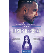 Álomgyár. Jesus Herrera regény