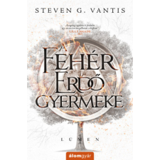 Álomgyár Kiadó A Fehér Erdő gyermeke - Lúmen 1. regény