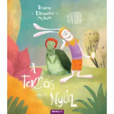 Álomgyár Kiadó A TEKNŐS ÉS A NYÚL - KEDVENC KLASSZIKUS MESÉIM gyermek- és ifjúsági könyv