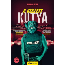 Álomgyár Kiadó A veszett kutya regény