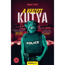 Álomgyár Kiadó A veszett kutya regény