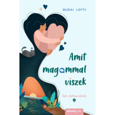 Álomgyár Kiadó Amit magammal viszek - Tök-életlen életek regény