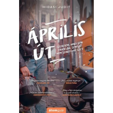 Álomgyár Kiadó Április út (A) regény