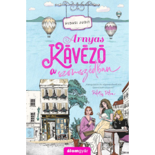 Álomgyár Kiadó Árnyas kávézó a szomszédban regény