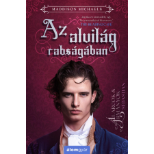 Álomgyár Kiadó Az alvilág rabságában - Sebastian regény