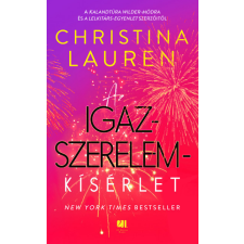 Álomgyár Kiadó Az igazszerelem-kísérlet- Christina Lauren regény