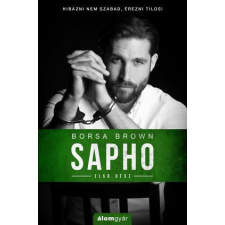 Álomgyár Kiadó Borsa Brown - Sapho - Első rész regény